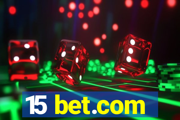 15 bet.com